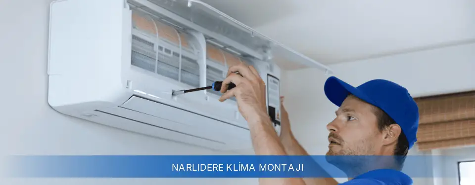 Narlıdere İlçemi Airfel Klima Montajı